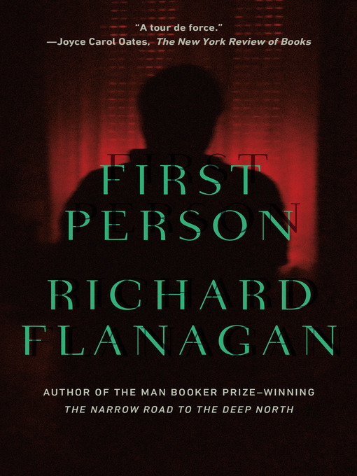 Title details for First Person by Richard Flanagan - Wait list